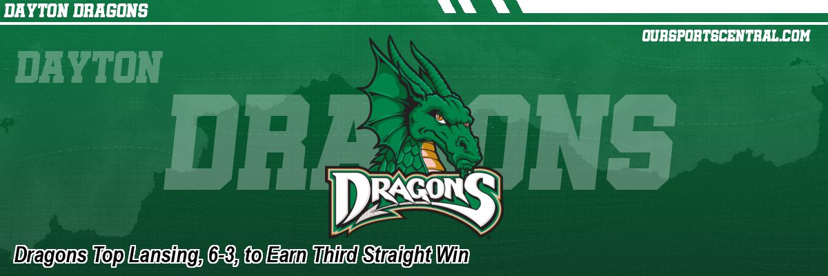 Dragons Top Lansing, 6-3, to Earn Third Straight Win