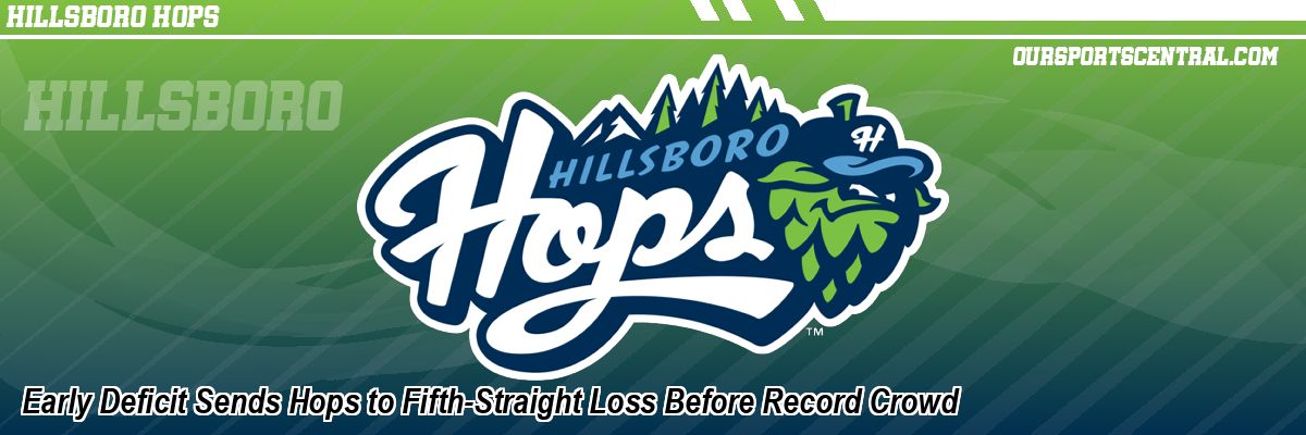 Early Deficit Sends Hops to Fifth-Straight Loss Before Record Crowd