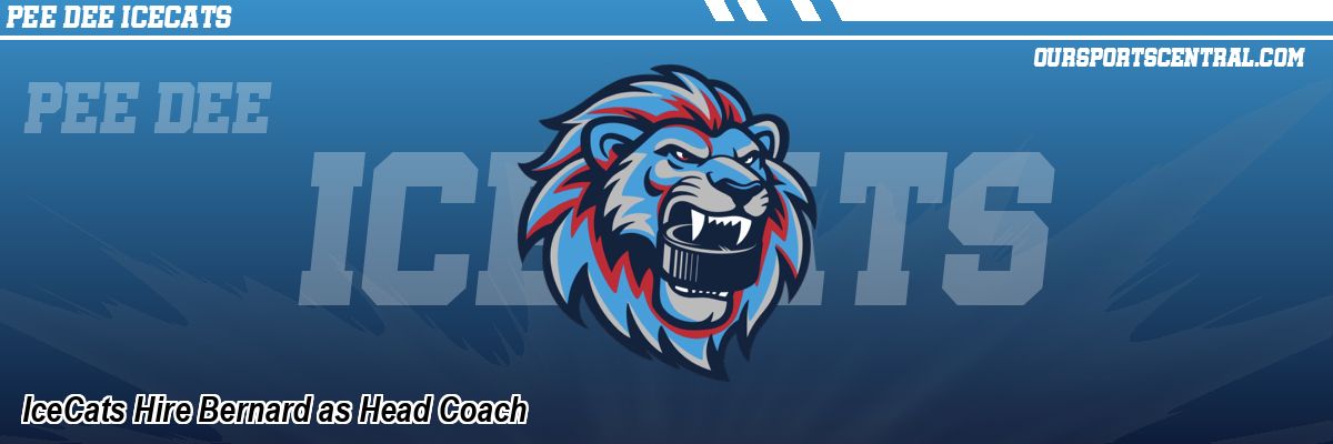 IceCats Hire Bernard as Head Coach