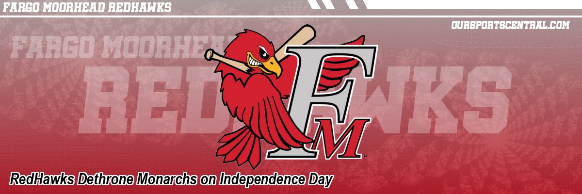 RedHawks Dethrone Monarchs on Independence Day