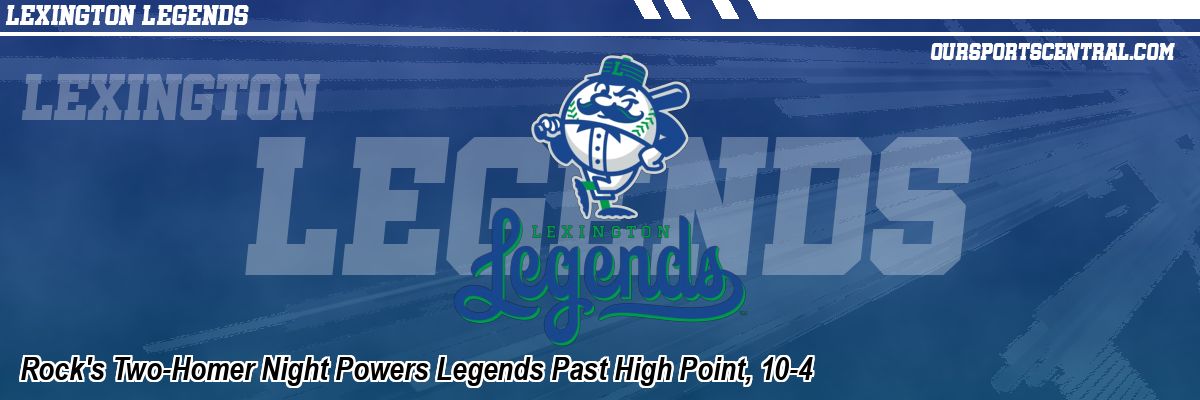 Rock's Two-Homer Night Powers Legends Past High Point, 10-4