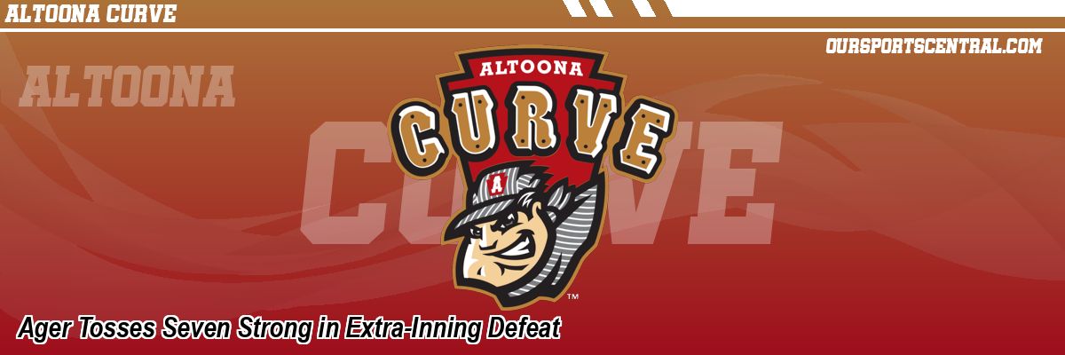Ager Tosses Seven Strong in Extra-Inning Defeat