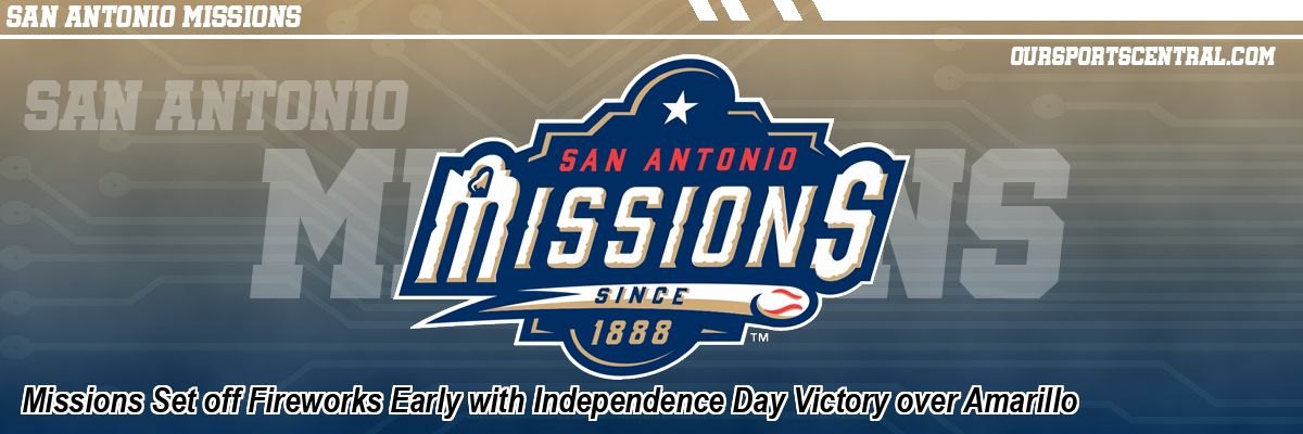 Missions Set off Fireworks Early with Independence Day Victory over Amarillo