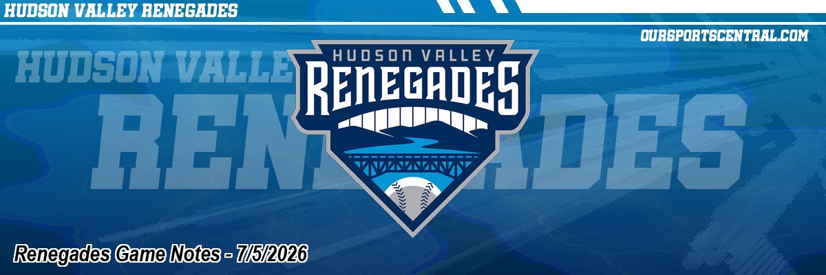 Renegades Game Notes - 7/5/2026