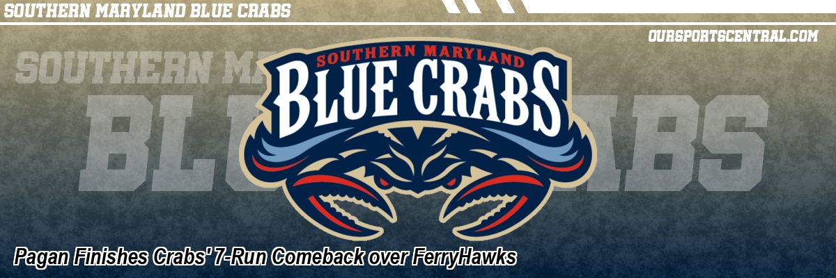Pagan Finishes Crabs' 7-Run Comeback over FerryHawks
