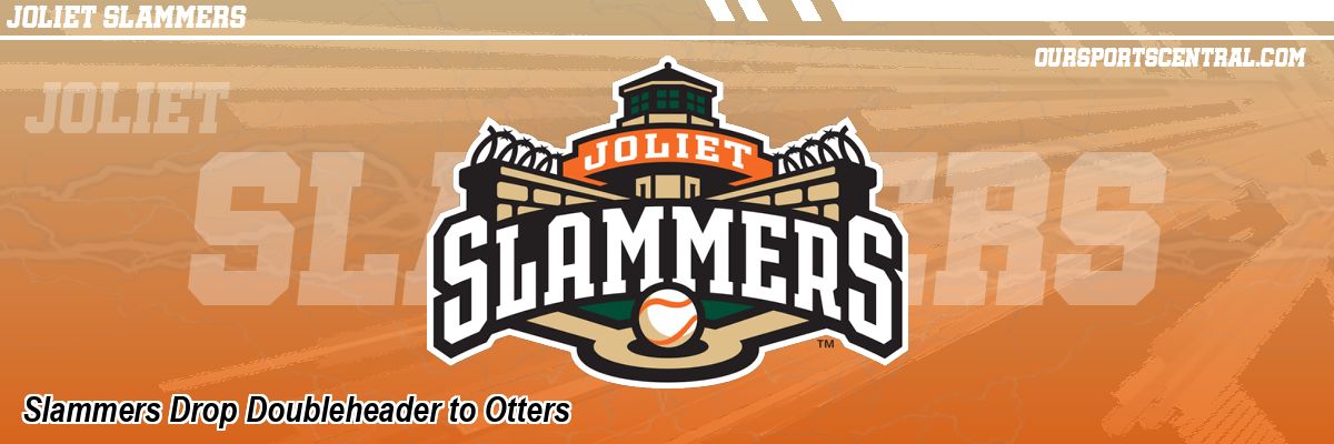 Slammers Drop Doubleheader to Otters