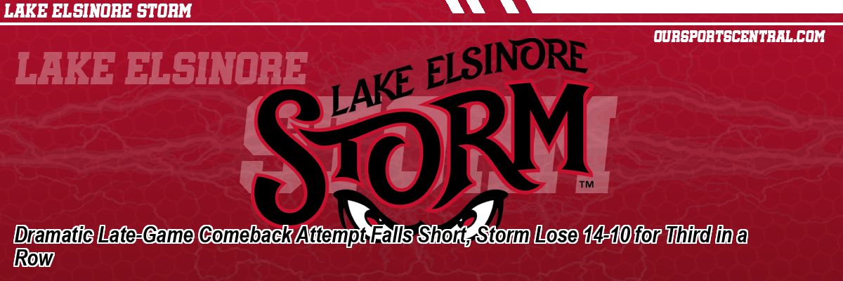 Dramatic Late-Game Comeback Attempt Falls Short, Storm Lose 14-10 for Third in a Row