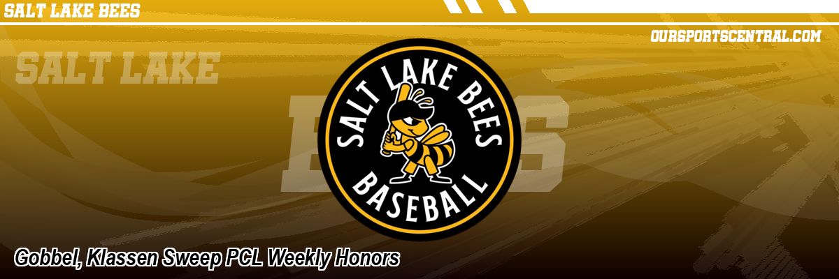 Gobbel, Klassen Sweep PCL Weekly Honors