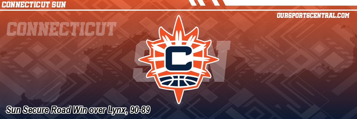 Sun Secure Road Win over Lynx, 90-89
