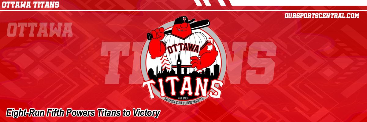 Eight-Run Fifth Powers Titans to Victory