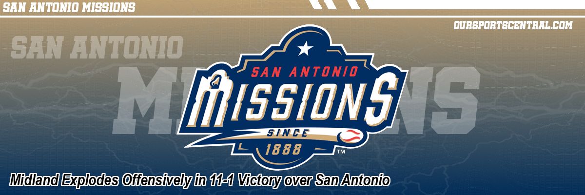 Midland Explodes Offensively in 11-1 Victory over San Antonio