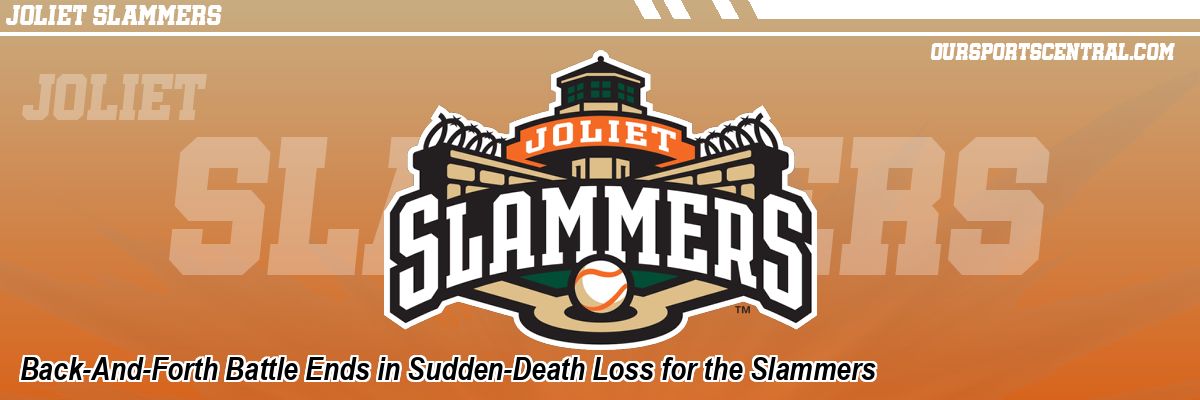 Back-And-Forth Battle Ends in Sudden-Death Loss for the Slammers