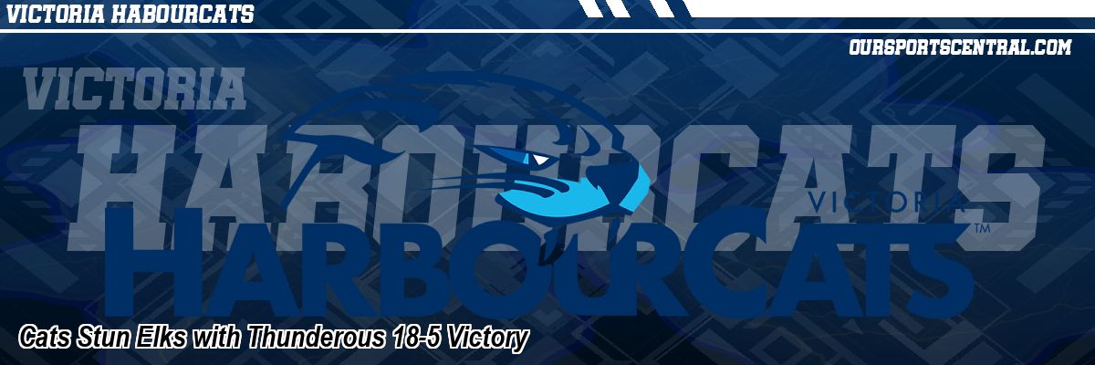 Cats Stun Elks with Thunderous 18-5 Victory
