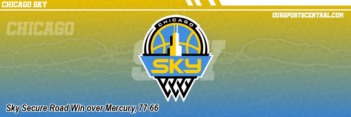 Sky Secure Road Win over Mercury, 77-66