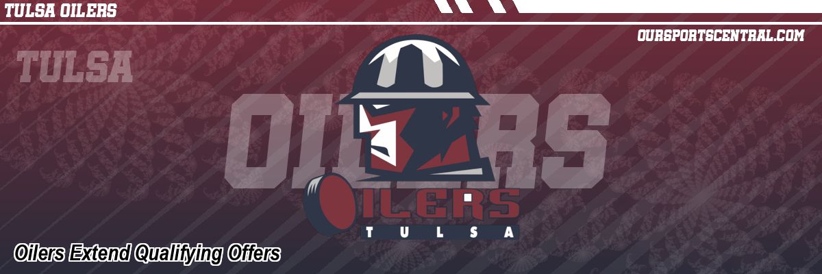 Oilers Extend Qualifying Offers