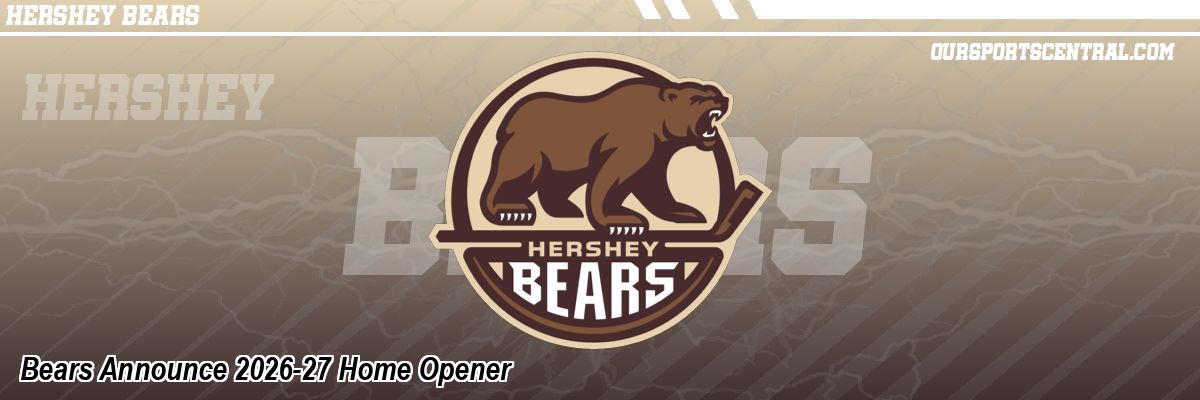 Bears Announce 2026-27 Home Opener