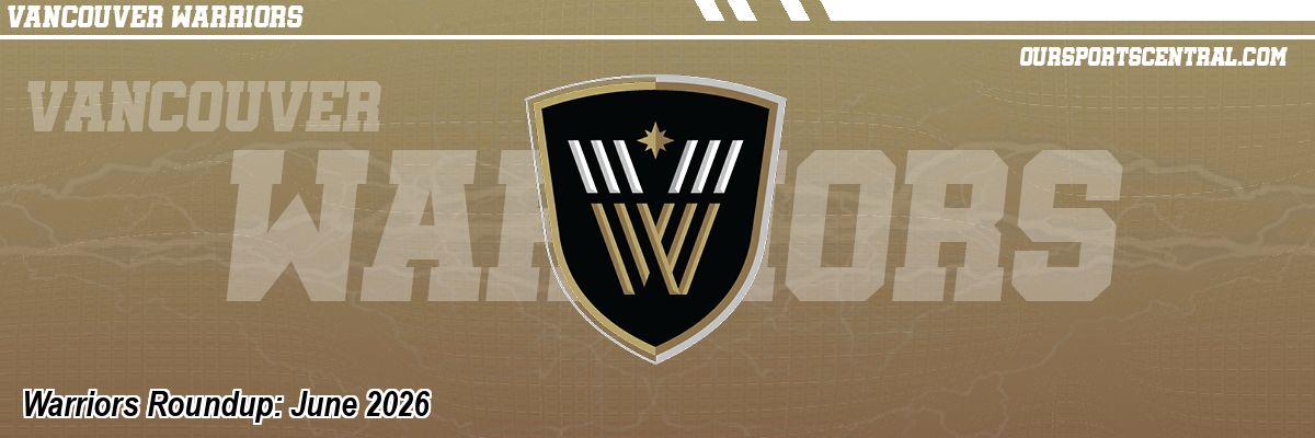 Warriors Roundup: June 2026