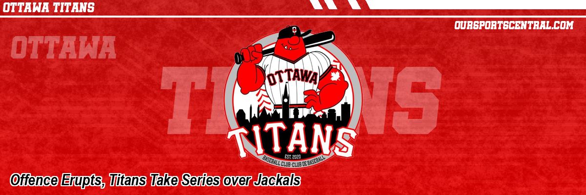 Offence Erupts, Titans Take Series over Jackals