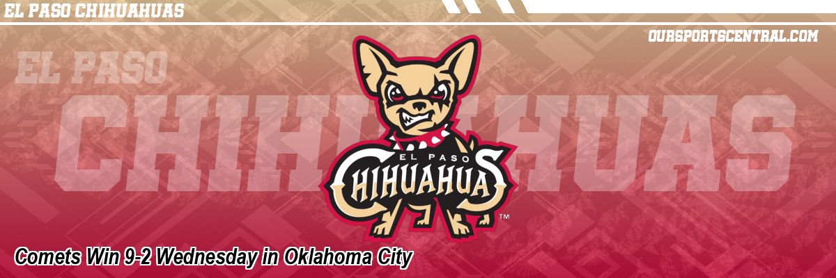 Comets Win 9-2 Wednesday in Oklahoma City