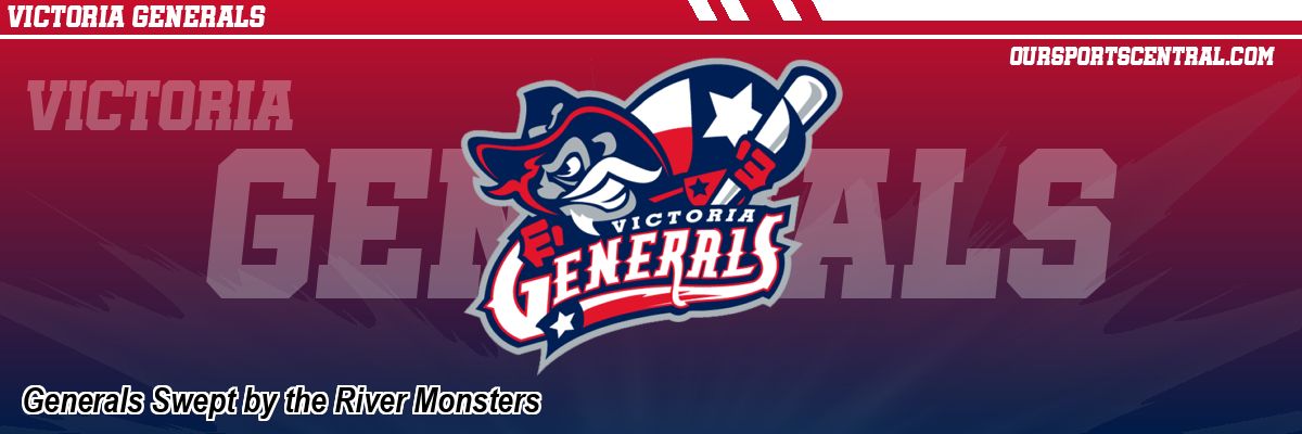 Generals Swept by the River Monsters
