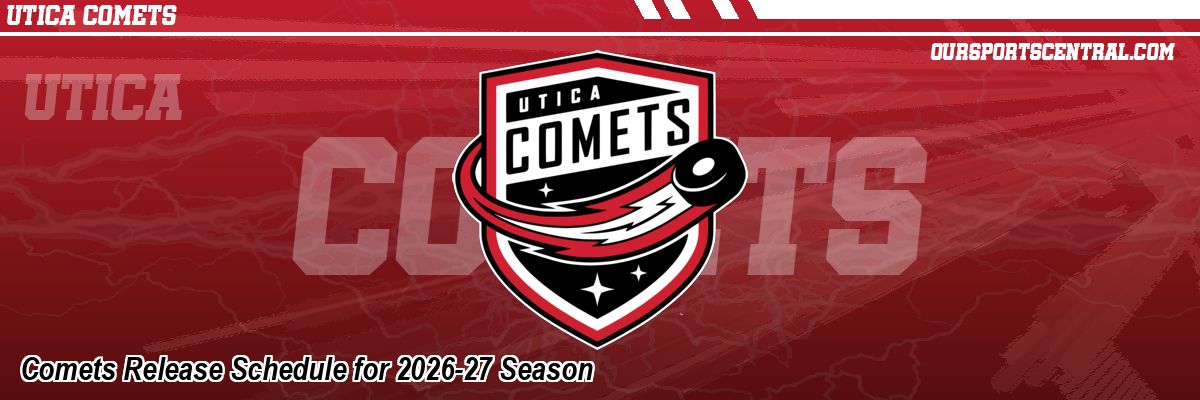 Comets Release Schedule for 2026-27 Season