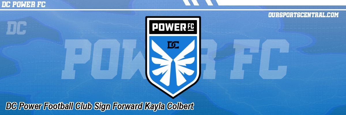 DC Power Football Club Sign Forward Kayla Colbert