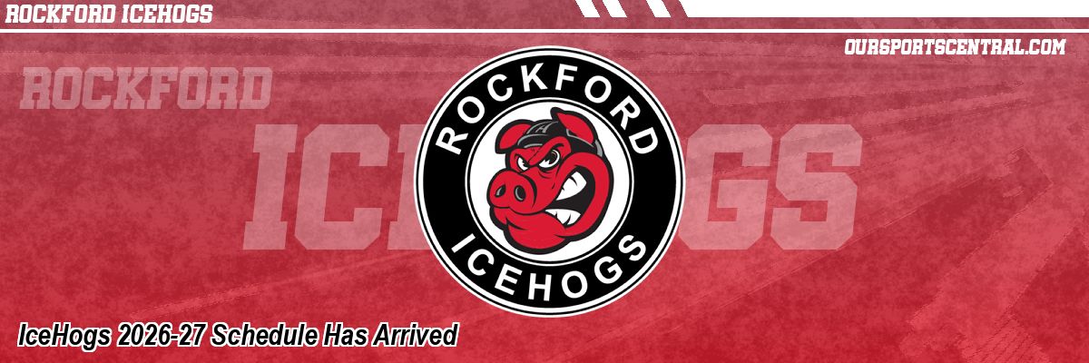 IceHogs 2026-27 Schedule Has Arrived