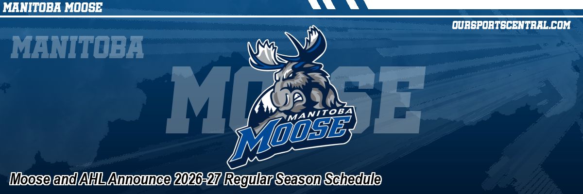 Moose and AHL Announce 2026-27 Regular Season Schedule