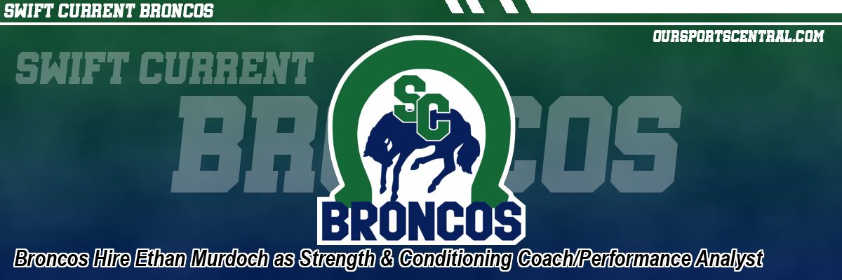 Broncos Hire Ethan Murdoch as Strength & Conditioning Coach/Performance Analyst