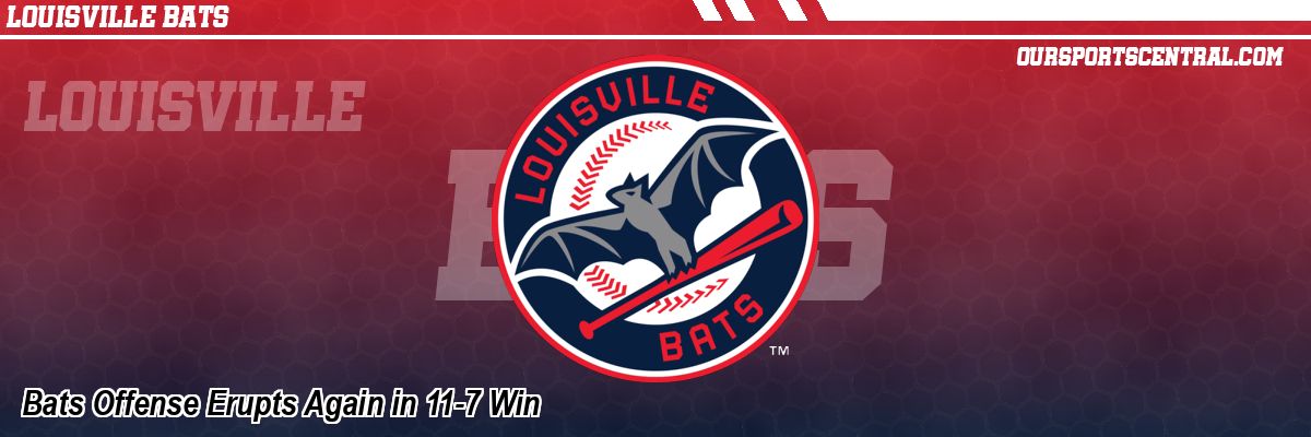 Bats Offense Erupts Again in 11-7 Win