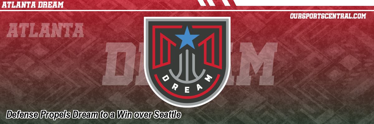 Defense Propels Dream to a Win over Seattle
