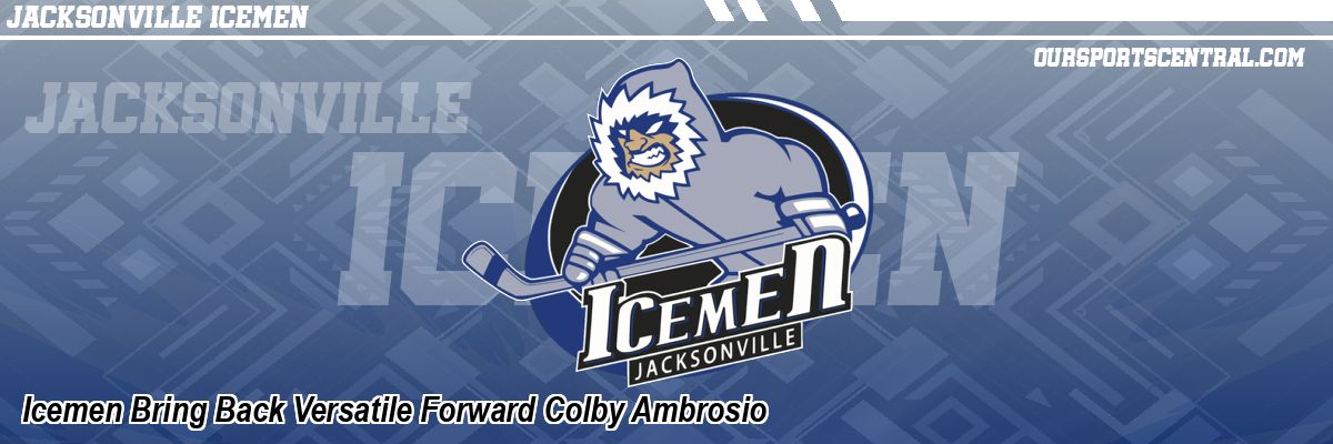 Icemen Bring Back Versatile Forward Colby Ambrosio
