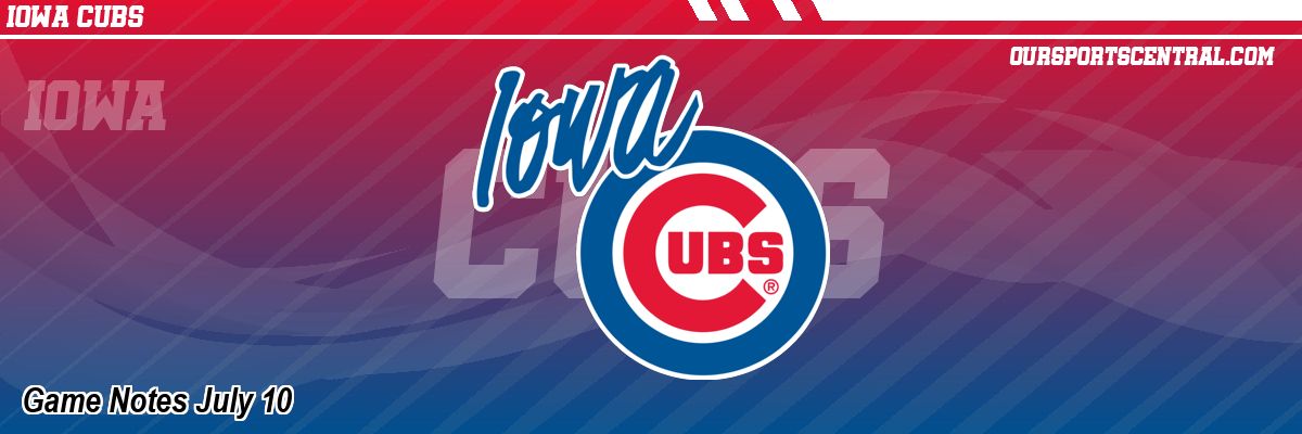 Game Notes July 10