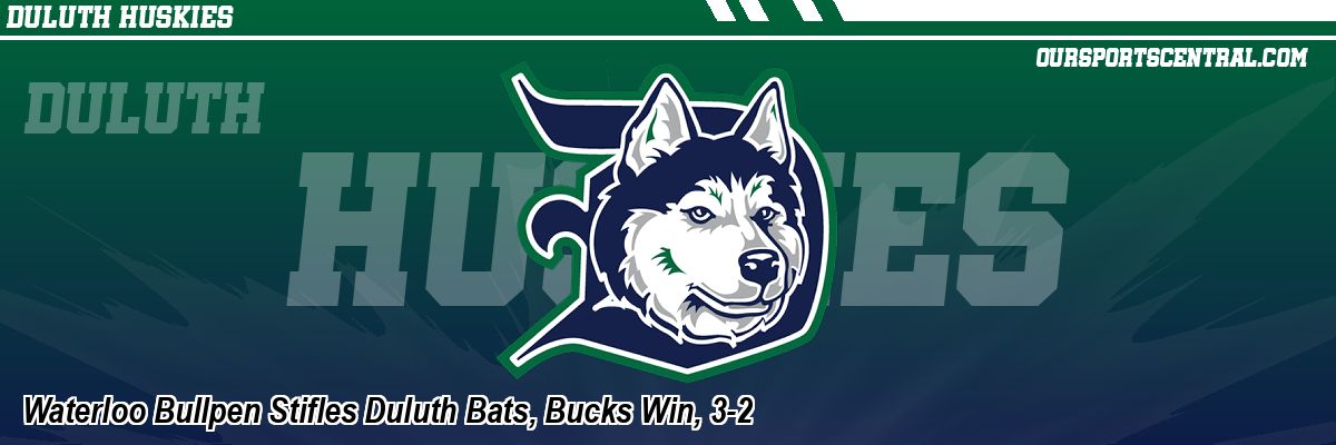 Waterloo Bullpen Stifles Duluth Bats, Bucks Win, 3-2