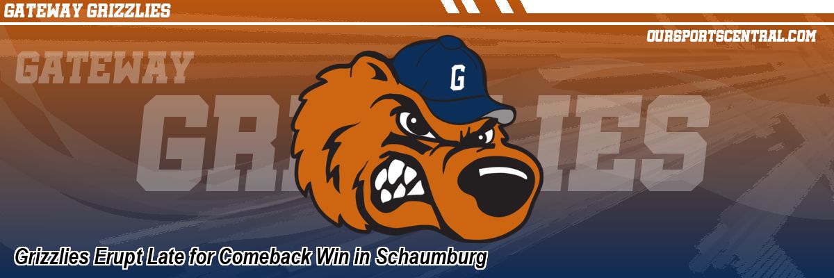 Grizzlies Erupt Late for Comeback Win in Schaumburg