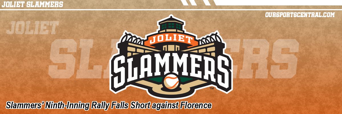 Slammers' Ninth-Inning Rally Falls Short against Florence