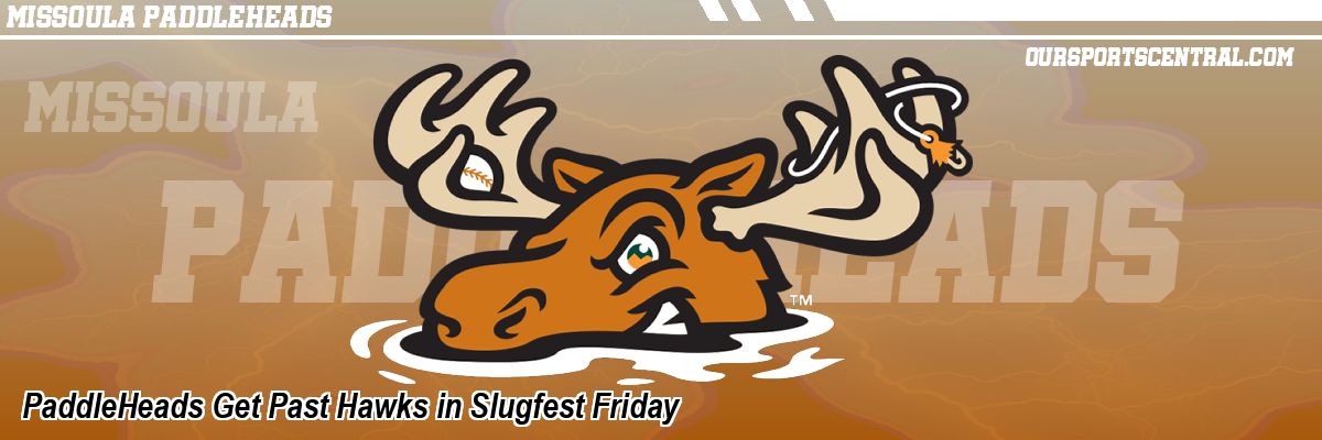 PaddleHeads Get Past Hawks in Slugfest Friday