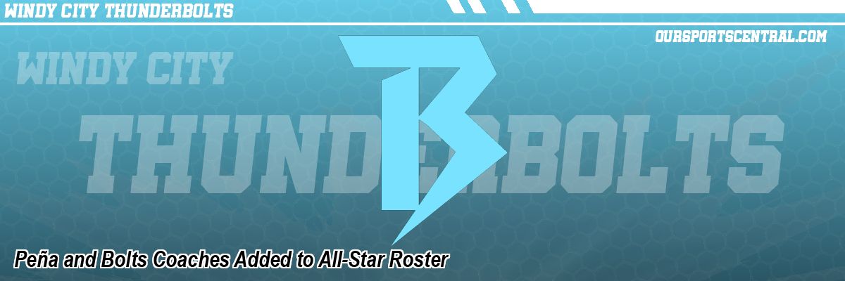 Peña and Bolts Coaches Added to All-Star Roster