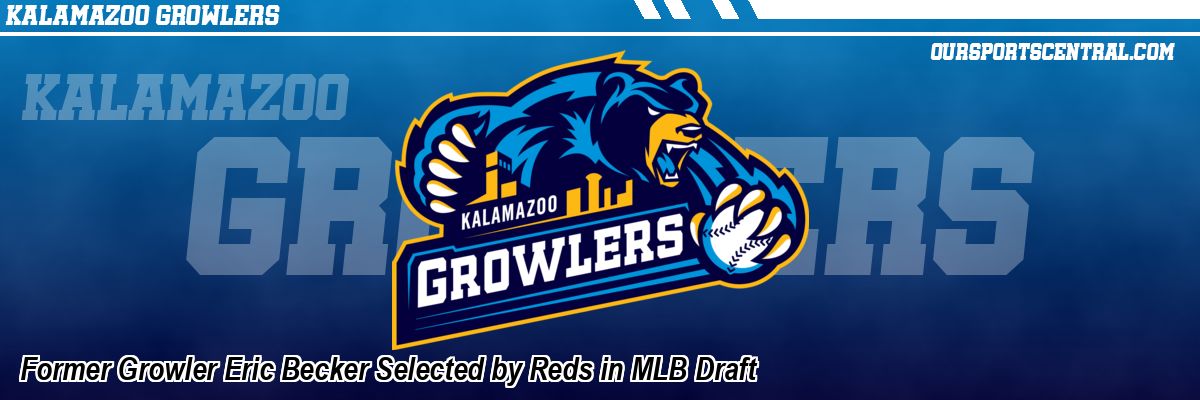 Former Growler Eric Becker Selected by Reds in MLB Draft