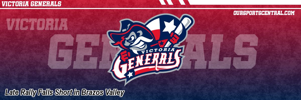Late Rally Falls Short in Brazos Valley