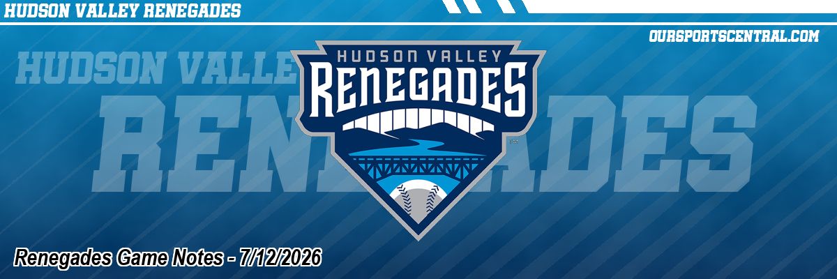 Renegades Game Notes - 7/12/2026