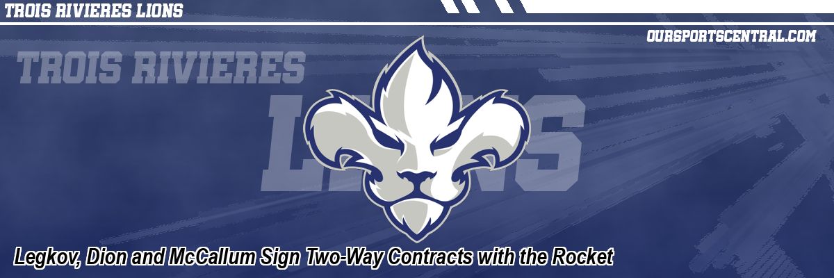 Legkov, Dion and McCallum Sign Two-Way Contracts with the Rocket