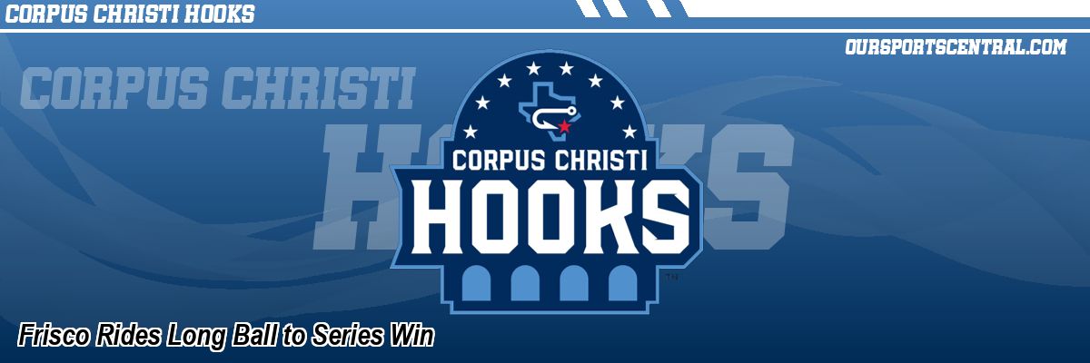 Frisco Rides Long Ball to Series Win