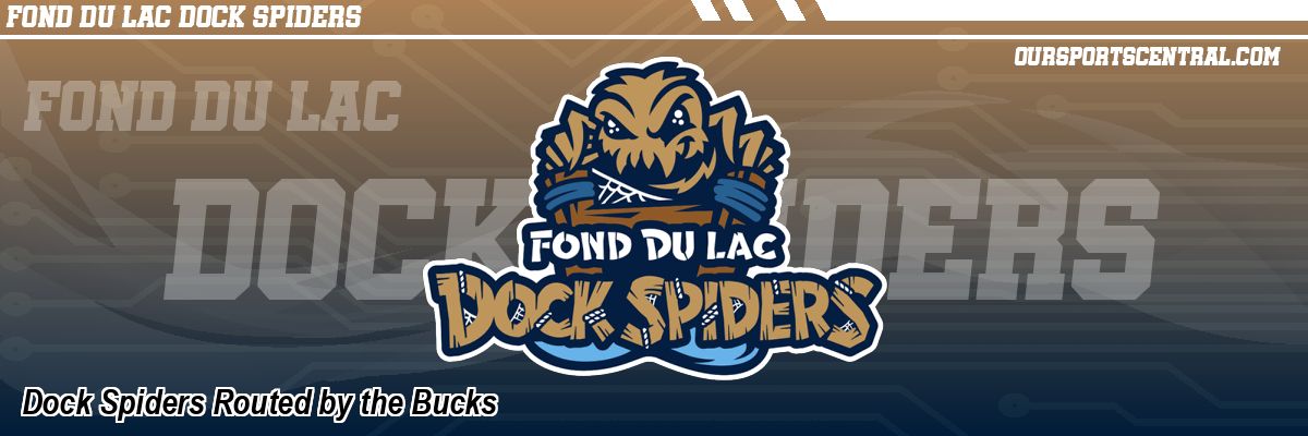 Dock Spiders Routed by the Bucks