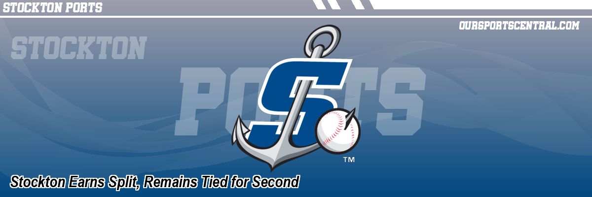 Stockton Earns Split, Remains Tied for Second