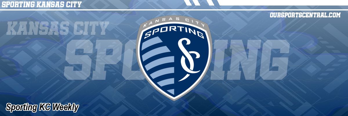Sporting KC Weekly