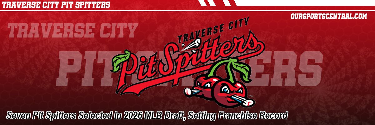 Seven Pit Spitters Selected in 2026 MLB Draft, Setting Franchise Record