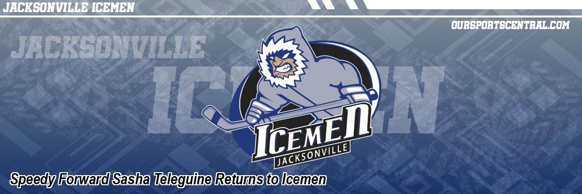 Speedy Forward Sasha Teleguine Returns to Icemen