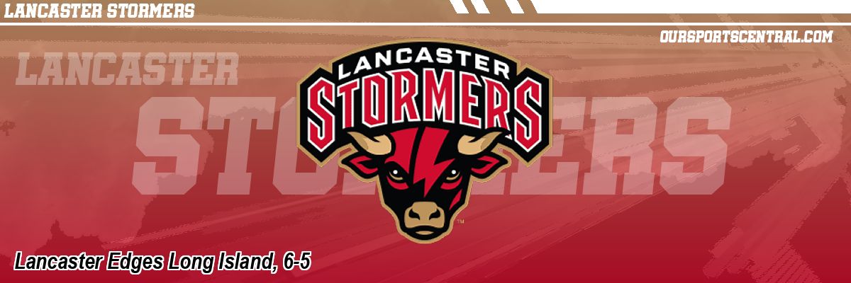 Lancaster Edges Long Island, 6-5