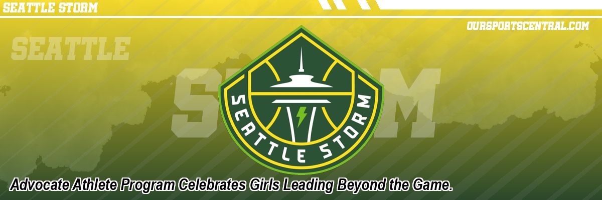 Advocate Athlete Program Celebrates Girls Leading Beyond the Game.